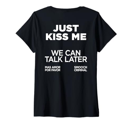Damen JUST KISS ME X WE CAN Talk Later X Liebe Valentinstag - Back T-Shirt mit V-Ausschnitt Damen JUST KISS ME X WE CAN Talk Later X Liebe Valentinstag - Back T-Shirt mit V-Ausschnitt von JUST KISS ME WE CAN TALK LATER. MAS AMOR POR FAVOR