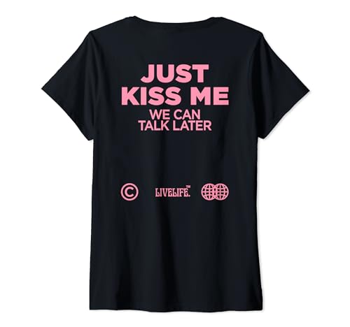 Damen JUST KISS ME. WE CAN TALK LATER Liebe Valentinstag BACKPRINT T-Shirt mit V-Ausschnitt Damen JUST KISS ME. WE CAN TALK LATER Liebe Valentinstag BACKPRINT T-Shirt mit V-Ausschnitt von JUST KISS ME X WE CAN TALK LATER - LIVELIFE Clo.