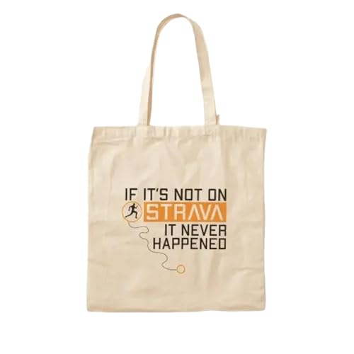 JWPPPATD If It Is Not On Strava Running T Shirt Fo Canvas Bag Reusable Ladies Designer Foldable Fabric Grocery Casual Unisex Tote Travel von JWPPPATD