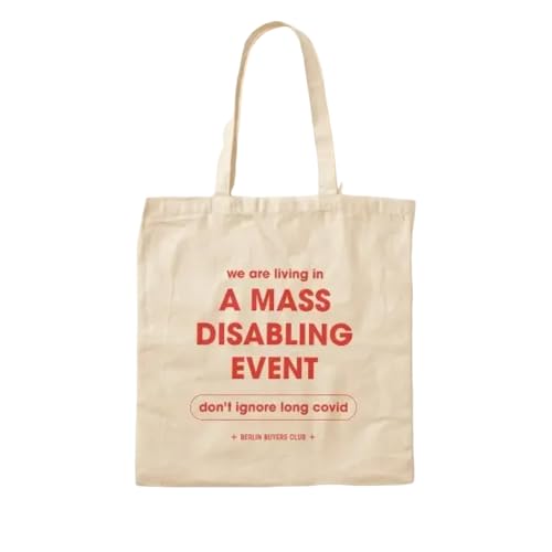 JWPPPATD We Are Living In A Mass Disabling Event Canvas Bag Fashion Fabric Shopper Casual Grocery Shoulder Bag Travel Women Tote von JWPPPATD