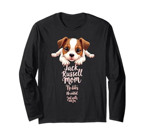 Lustiges Jack Russell Mom Dog Terrier Mama Humor Zitat Langarmshirt von Jack Russell Terrier Fun Designs