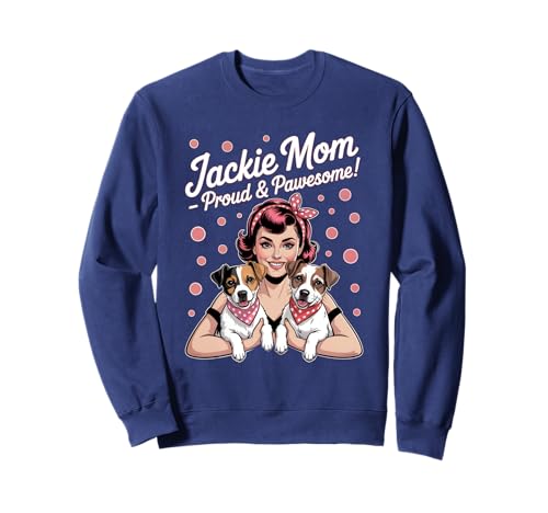 Jackie Russell Terrier Mom Pawesome JRT Geschenk für Frauen Sweatshirt von Jackie Pawesome JRT Mom Gift Apparel