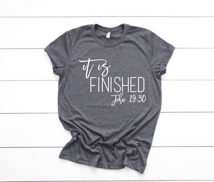 Christliche T-Shirts, Es Ist Fertig Shirt, Christliches Grafik-T-Shirt, Christliche Osterhemden, Glaubens-T-Shirts, Hemden, Geschenk von JadeAndLight