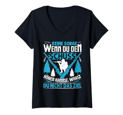 Damen Jagdschein Wenn du den Schuss hörst Jagdsport Jäger T-Shirt mit V-Ausschnitt Damen Jagdschein Wenn du den Schuss hörst Jagdsport Jäger T-Shirt mit V-Ausschnitt von Jäger Geschenk jagen Hobbyjäger Jagd T-Shirt Mann