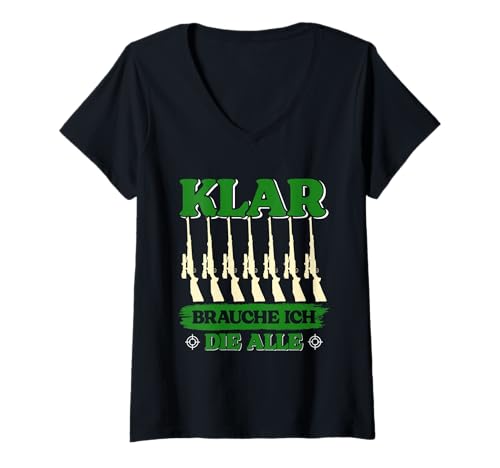 Damen Jagdwaffen Klar brauch ich die Alle Jäger Jagdgewehr T-Shirt mit V-Ausschnitt Damen Jagdwaffen Klar brauch ich die Alle Jäger Jagdgewehr T-Shirt mit V-Ausschnitt von Jäger Geschenk jagen Hobbyjäger Jagd T-Shirt Mann