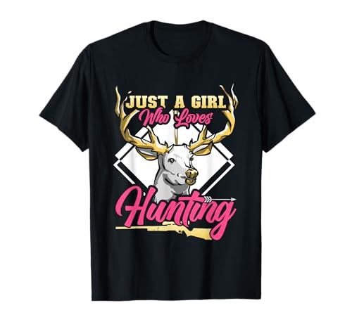Jägerin Just a Girl who Loves Hunting Jagen Jägerinnen T-Shirt von Jäger Geschenk jagen Jägerin Jagd TShirt Frauen