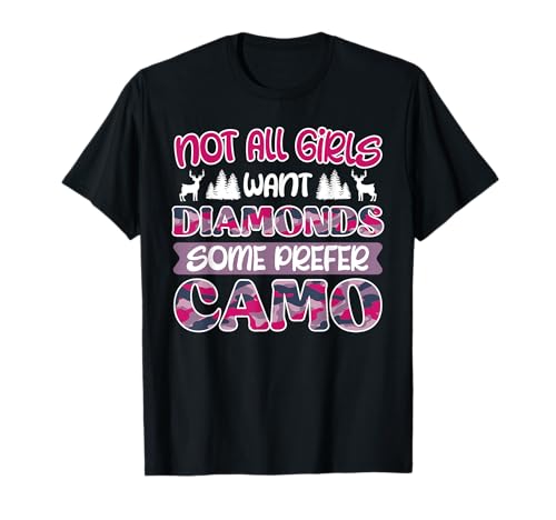 Jägerin Not all Girls want Diamonds Jägerinnen Frauen T-Shirt Jägerin Not all Girls want Diamonds Jägerinnen Frauen T-Shirt von Jäger Geschenk jagen Jägerin Jagd TShirt Frauen