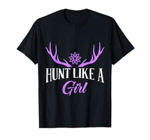 Jagen wie eine Frau Jagd Shirt Frauen Jägerin Jägerinnen T-Shirt von Jäger Geschenk jagen Jägerin Jagd TShirt Frauen