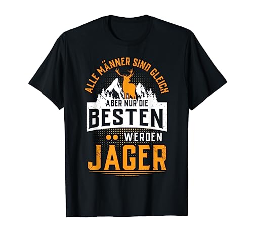 Jäger T-Shirt Hunter Herren Jagd Sport Jagd Geweih Hunti T-Shirt Jäger T-Shirt Hunter Herren Jagd Sport Jagd Geweih Hunti T-Shirt von Jäger Tshirt Herren Kinder Jagen Hunting Jagd