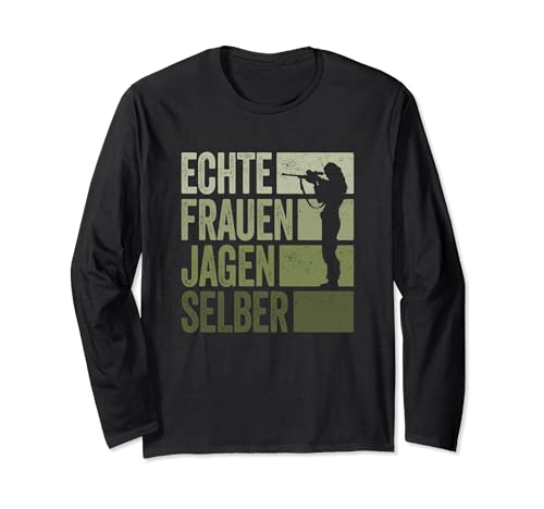 Jäger Frauen Jagen Selber Jagd Jägerin Langarmshirt von Jäger & Jagd Zubehör Geschenke Jagdbekleidung