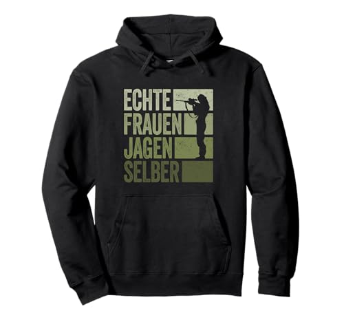 Jäger Frauen Jagen Selber Jagd Jägerin Pullover Hoodie von Jäger & Jagd Zubehör Geschenke Jagdbekleidung