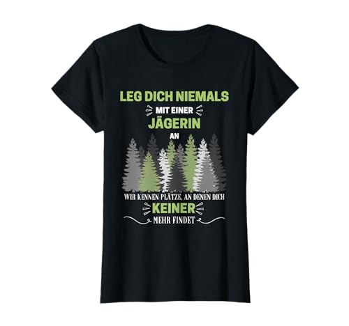 Jägerin Geschenk-Idee Frauen Spruch Lustiges T-Shirt Jägerin Geschenk-Idee Frauen Spruch Lustiges T-Shirt von Jägerin Geschenk-Idee Store