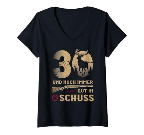 Damen Jäger 30 Jahre Geburstag - Lustiger Jäger Spruch T-Shirt mit V-Ausschnitt Damen Jäger 30 Jahre Geburstag - Lustiger Jäger Spruch T-Shirt mit V-Ausschnitt von Jagd Geburtstag Lustige Jäger Designs
