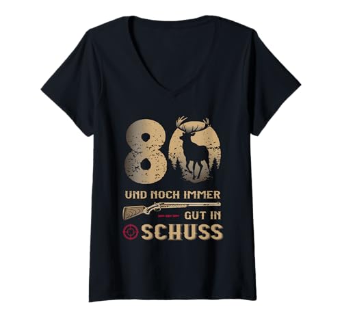 Damen Jäger 80 Jahre Geburstag - Lustiger Jäger Spruch T-Shirt mit V-Ausschnitt Damen Jäger 80 Jahre Geburstag - Lustiger Jäger Spruch T-Shirt mit V-Ausschnitt von Jagd Geburtstag Lustige Jäger Designs