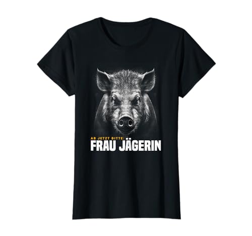 Jagd Frauen Jagdschein Bestanden Ab Jetzt Bitte Frau Jägerin T-Shirt Jagd Frauen Jagdschein Bestanden Ab Jetzt Bitte Frau Jägerin T-Shirt von Jagd Geschenke für Frauen & Jägerin Gadgets