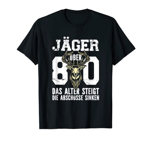 Herren Jäger über 80 - Lustiges 80er Design für den Waidmann T-Shirt Herren Jäger über 80 - Lustiges 80er Design für den Waidmann T-Shirt von Jagd & Jäger Fanware und Geschenkideen