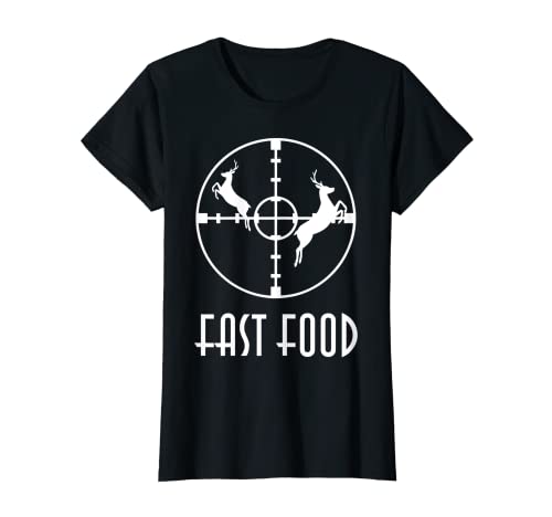 Damen Fast Food Jäger Jägerin T-Shirt Damen Fast Food Jäger Jägerin T-Shirt von Jagdbekleidung Hirsch Jagd