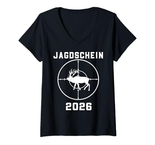 Damen Jagdschein 2026 bestanden T-Shirt mit V-Ausschnitt Damen Jagdschein 2026 bestanden T-Shirt mit V-Ausschnitt von Jagdschein Jägerin Jäger Grünes Abitur Jagd