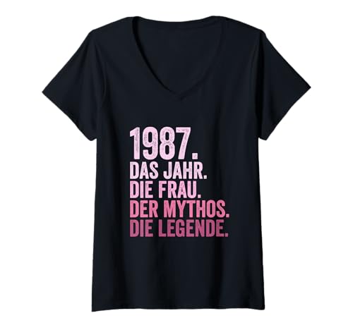 Damen Geburtstag Jahrgang 1987 Frau Mythos Legende T-Shirt mit V-Ausschnitt von Jahrgang 1987 Geschenke