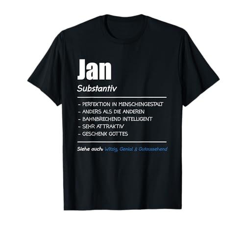 Jan Name Jungen Geschenk T-Shirt Jan Name Jungen Geschenk T-Shirt von Jan & Vorname Motive