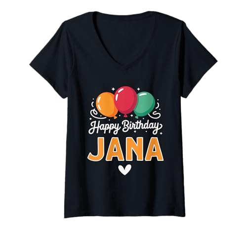 Damen Alles Gute zum Geburtstag Spruch Jana T-Shirt mit V-Ausschnitt Damen Alles Gute zum Geburtstag Spruch Jana T-Shirt mit V-Ausschnitt von Jana Name Spruch für Geburtstag