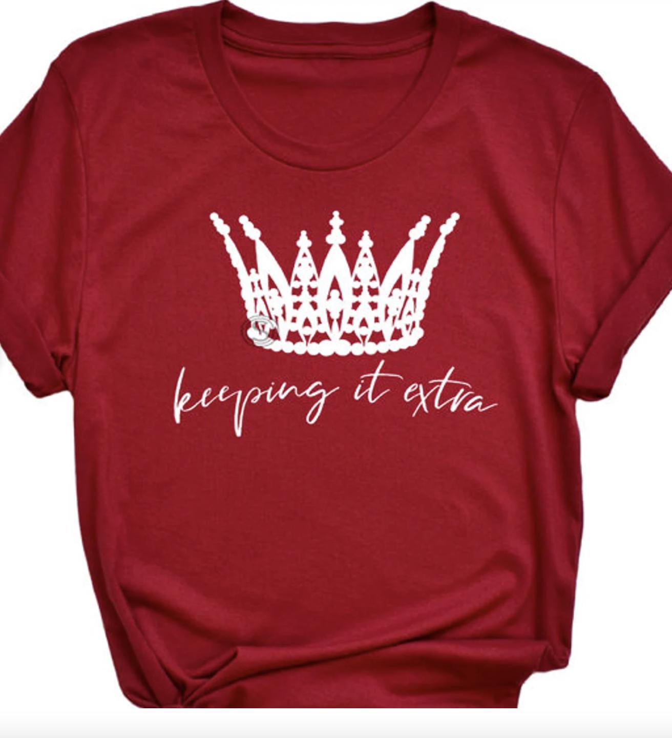 Keeping It Extra Crown Shirt, Kronen-Shirt, Extra Tshirt Keeping It Extra Crown Shirt, Kronen-Shirt, Extra Tshirt von JanaisTees