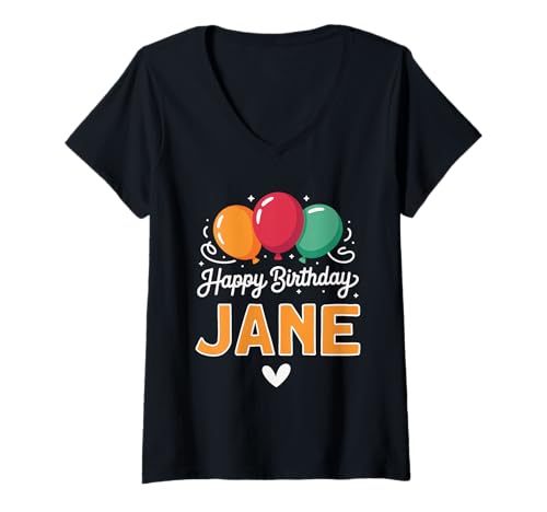 Damen Alles Gute zum Geburtstag Spruch Jane T-Shirt mit V-Ausschnitt von Jane Name Spruch für Geburtstag