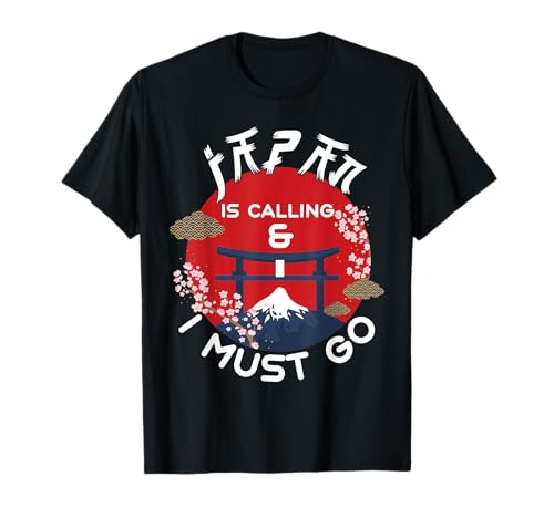 Japan Is Calling And I Must Go Travel Herren Damen Lustig T-Shirt von Japan Is Calling And I Must Go Travel Mens Womens
