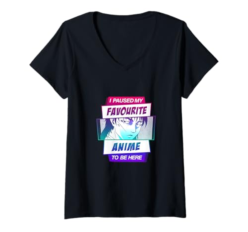 Damen Ich Habe Meinen Lieblings-Anime angehalten, um Hier zu Sein T-Shirt mit V-Ausschnitt Damen Ich Habe Meinen Lieblings-Anime angehalten, um Hier zu Sein T-Shirt mit V-Ausschnitt von Japanese Anime Kawaii