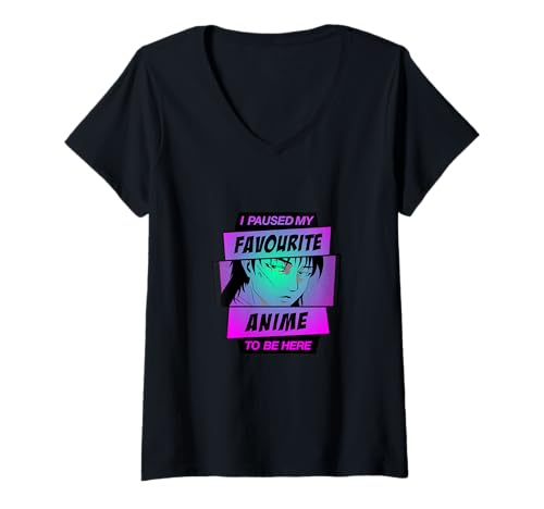 Damen Ich Habe Meinen Lieblings-Anime angehalten, um Hier zu Sein T-Shirt mit V-Ausschnitt Damen Ich Habe Meinen Lieblings-Anime angehalten, um Hier zu Sein T-Shirt mit V-Ausschnitt von Japanese Anime Kawaii