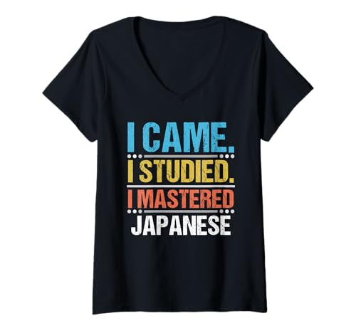 Damen Ich Bin gekommen, ich Habe studiert, ich Habe die japanische Sprache gemeistert T-Shirt mit V-Ausschnitt von Japanese Language Learning Kanji Culture Apparel