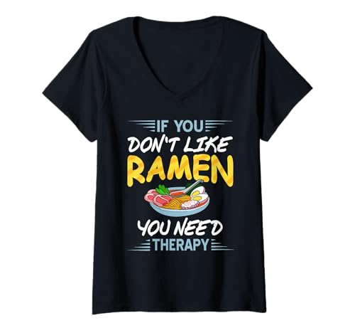 Damen Wenn Du Ramen Nicht Magst Brauchst Du Sicher Therapie T-Shirt mit V-Ausschnitt Damen Wenn Du Ramen Nicht Magst Brauchst Du Sicher Therapie T-Shirt mit V-Ausschnitt von Japanische Nudel Fans und Genießer Humor