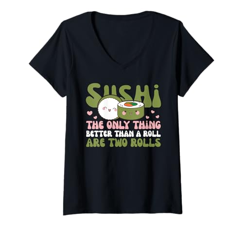 Damen Sushi The only Thing Better Than a roll Are Two Rolls Kawaii T-Shirt mit V-Ausschnitt von Japanisches Street Food Süße Designs