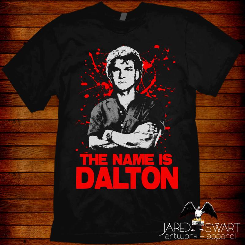 Road House T-Shirt Patrick Swayze Dalton Film T-Shirt von JaredSwartArtwork