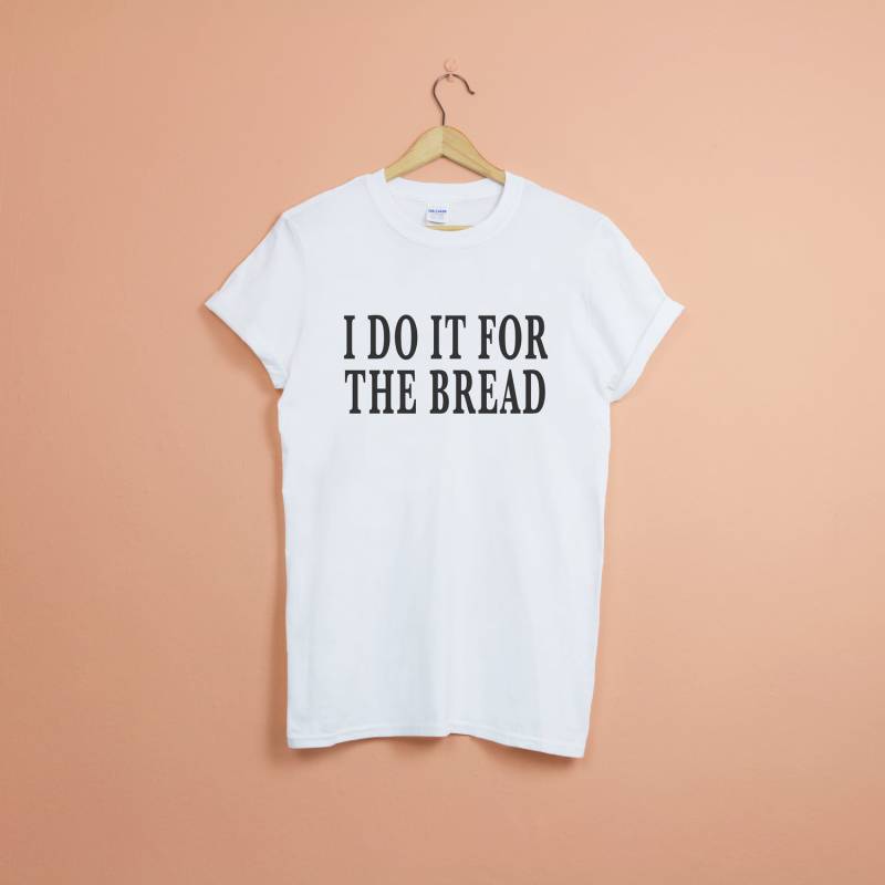 Ich Tue Es Für Brot T-Shirt - Unisex Rundhals Fitness-studio Addict, Muskeln, Bodybuilding, Gewichte Fit Fitness Workout Hocken Feinschmecker Tshirt von JargonTees