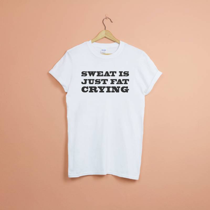 Schweiß Ist Einfach Nur Fett Weinen Unisex T-Shirt - Fitness-T-Shirt Lustige Workout Mens Yoga Tragen Muskeln Gewichte Gym Hocken von JargonTees