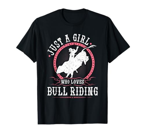 Nur ein Mädchen, das Bull Riding liebt Rodeo Cowgirl Bull Rider T-Shirt Nur ein Mädchen, das Bull Riding liebt Rodeo Cowgirl Bull Rider T-Shirt von Jaripeos Bullriding Gear Wild West Country Outfits