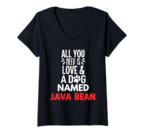Damen Hundename Java Bean - All You Need is Love! T-Shirt mit V-Ausschnitt von Java Bean Dog Name GIfts