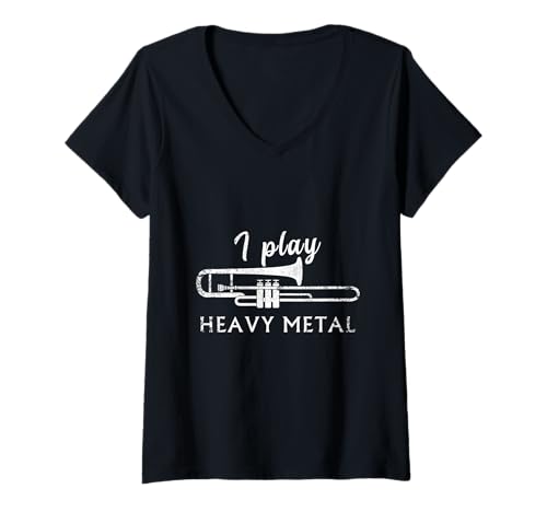 Damen Posaunist Geschenk I Play Heavy Metal Music Posaune T-Shirt mit V-Ausschnitt von Jazz Trombone Gift For Trombonist
