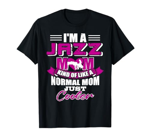 Ich Bin Eine Jazz Mama Lustiger Musikstilwitz T-Shirt von Jazzmütter Musik Humor Familie