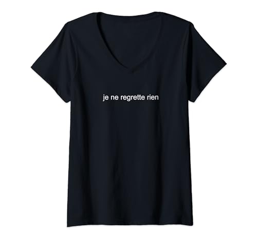 Damen Je Ne Regrette Rien Französisch T-Shirt mit V-Ausschnitt Damen Je Ne Regrette Rien Französisch T-Shirt mit V-Ausschnitt von Je Ne Regrette Rien French