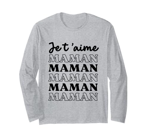 Ich Liebe Dich Mama Geschenk Muttertag Geburtstag Frau Langarmshirt Ich Liebe Dich Mama Geschenk Muttertag Geburtstag Frau Langarmshirt von Je t'aime maman cadeau fête des mères anniversaire