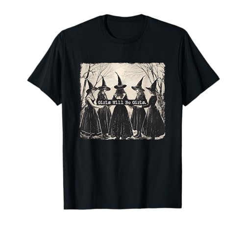 Girl Will Be Girl Lustige Hexe Halloween Vibes Feminist T-Shirt von Jesse Lason