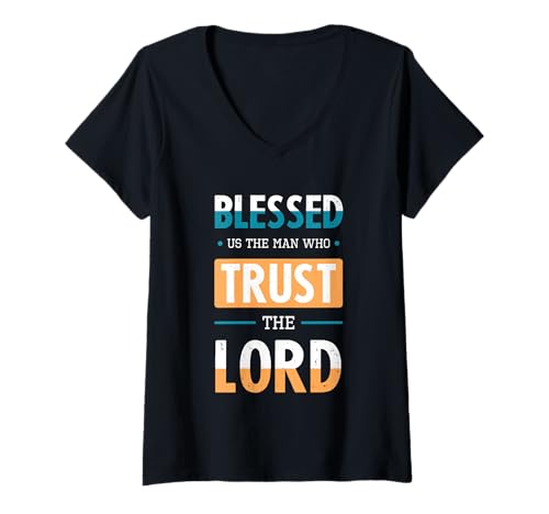 Damen Blessed Trust The Lord Jesus Bible Verse Shirt T-Shirt mit V-Ausschnitt Damen Blessed Trust The Lord Jesus Bible Verse Shirt T-Shirt mit V-Ausschnitt von Jesus Christus Glaube Kreuz Christ Geschenk Gebet