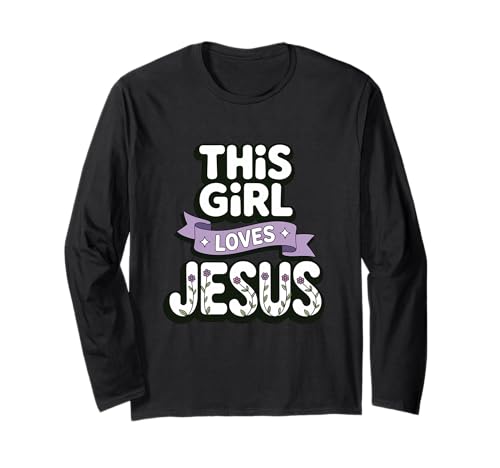 Dieses Mädchen liebt Jesus Christliches Mädchen Jesus Langarmshirt Dieses Mädchen liebt Jesus Christliches Mädchen Jesus Langarmshirt von Jesus Designs for Girls Who Love Christ
