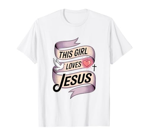 Dieses Mädchen liebt Jesus Christliches Mädchen Jesus T-Shirt von Jesus Designs for Girls Who Love Christ