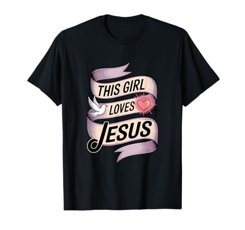 Dieses Mädchen liebt Jesus Christliches Mädchen Jesus T-Shirt von Jesus Designs for Girls Who Love Christ