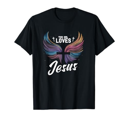 Dieses Mädchen liebt Jesus Christliches Mädchen Jesus T-Shirt von Jesus Designs for Girls Who Love Christ