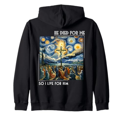 Jesus ist für Mich gestorben Jetzt lebe ich für ihn Sternennachtstil Kapuzenjacke Jesus ist für Mich gestorben Jetzt lebe ich für ihn Sternennachtstil Kapuzenjacke von Jesus Died For Me Men Women Starry Night VanGogh