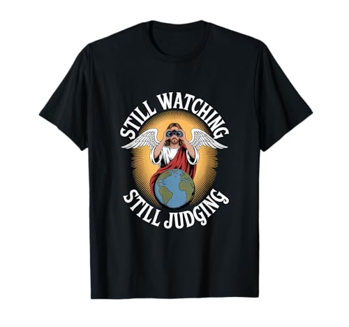 Ich schaue immer noch zu, wie man Christian Religious beurteilt T-Shirt Ich schaue immer noch zu, wie man Christian Religious beurteilt T-Shirt von Jesus Humor Store for Christians and Catholics